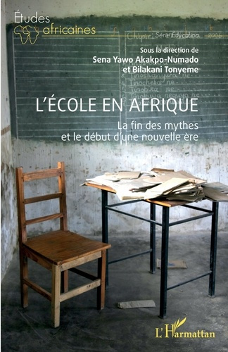 L'école en Afrique. La fin des mythes et le début d'une nouvelle ère