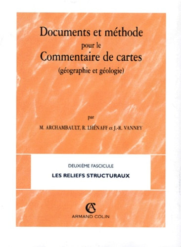DOCUMENTS ET METHODES POUR LE COMMENTAIRE DE CARTES