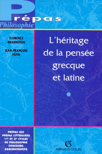 L'HERITAGE DE LA PENSEE GRECQUE ET LATINE