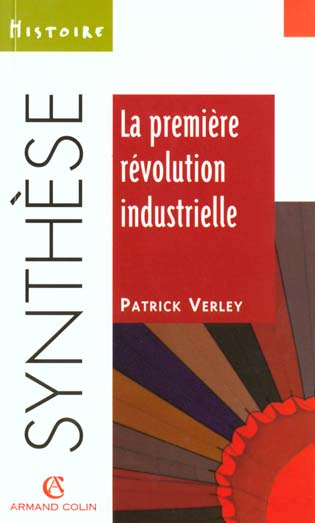LA PREMIERE REVOLUTION INDUSTRIELLE (1750-1880)