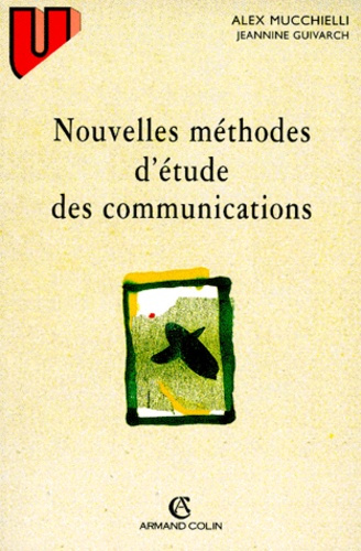 NOUVELLES METHODES D'ETUDE DES COMMUNICATIONS