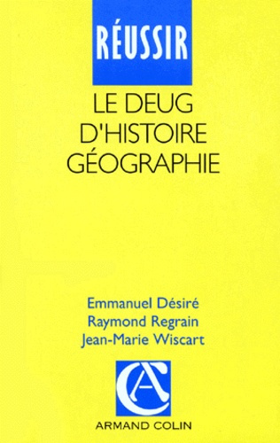 REUSSIR LE DEUG D'HISTOIRE - GEOGRAPHIE