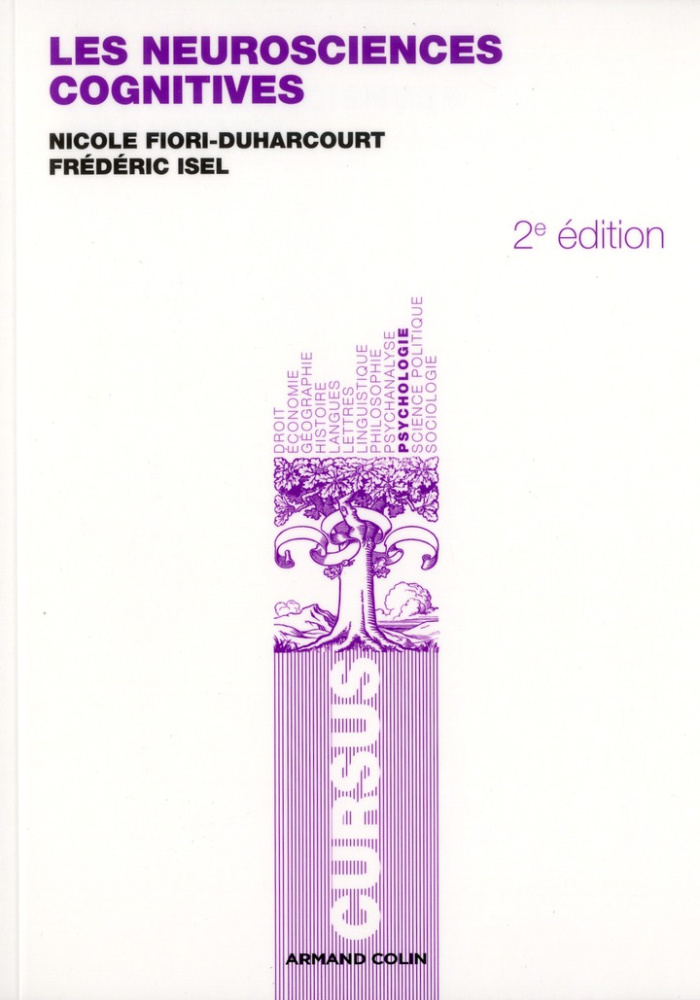 Les neurosciences cognitives. 2e édition