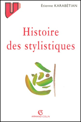 HISTOIRE DES STYLISTIQUES