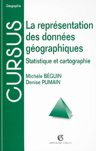 LA REPRESENTATION DES DONNEES GEOGRAPHIQUES