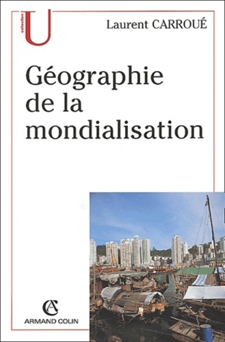 GEOGRAPHIE DE LA MONDIALISATION