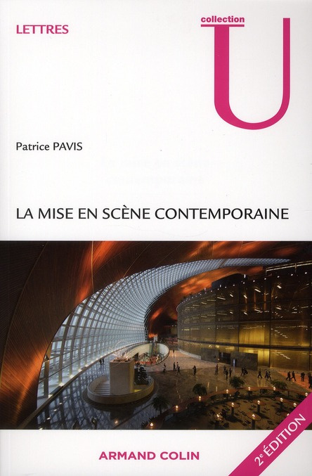 LA MISE EN SCENE CONTEMPORAINE - ORIGINES, TENDANCES, PERSPECTIVES