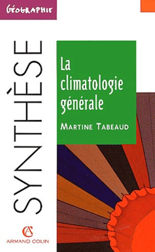 LA CLIMATOLOGIE GENERALE