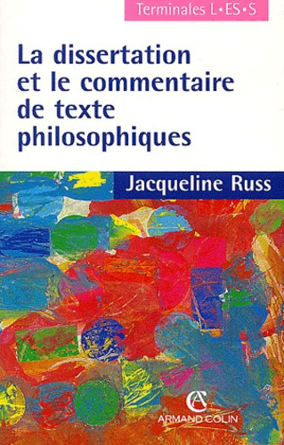 LA DISSERTATION ET LE COMMENTAIRE DE TEXTE PHILOSOPHIQUES