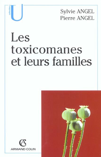 Les toxicomanes et leurs familles