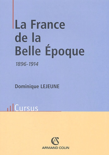 LA FRANCE DE LA BELLE EPOQUE