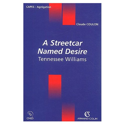 A Streetcar Named Desire, Tennessee Williams