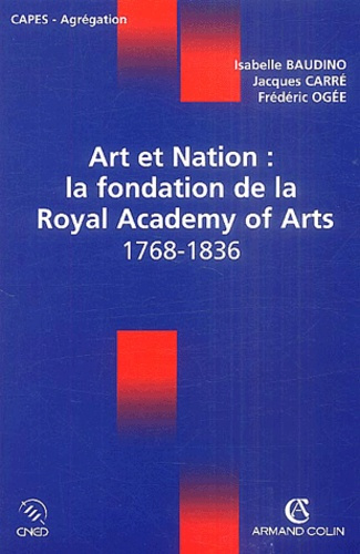 ART ET NATION : LA FONDATION DE LA ROYAL ACADEMY OF ARTS