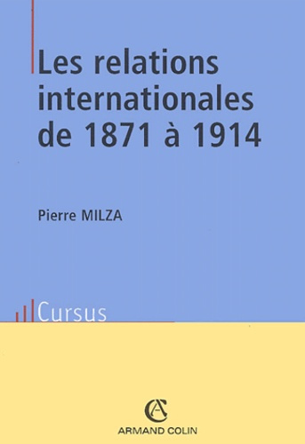 LES RELATIONS INTERNATIONALES DE 1871 A 1914