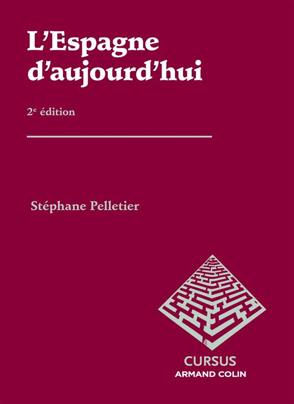 L'Espagne d'aujourd'hui. 2e édition