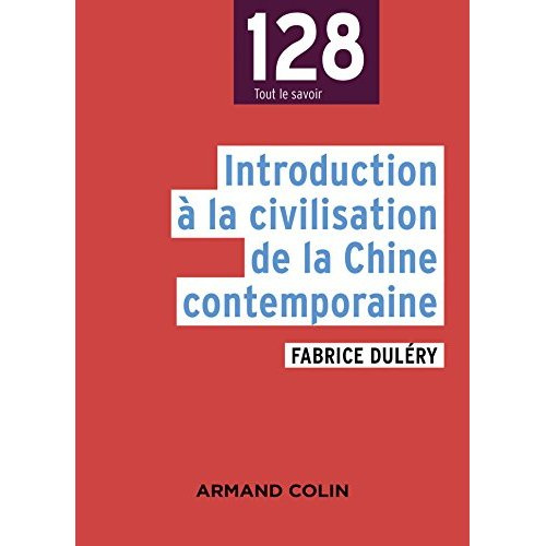 Introduction à la civilisation de la Chine contemporaine