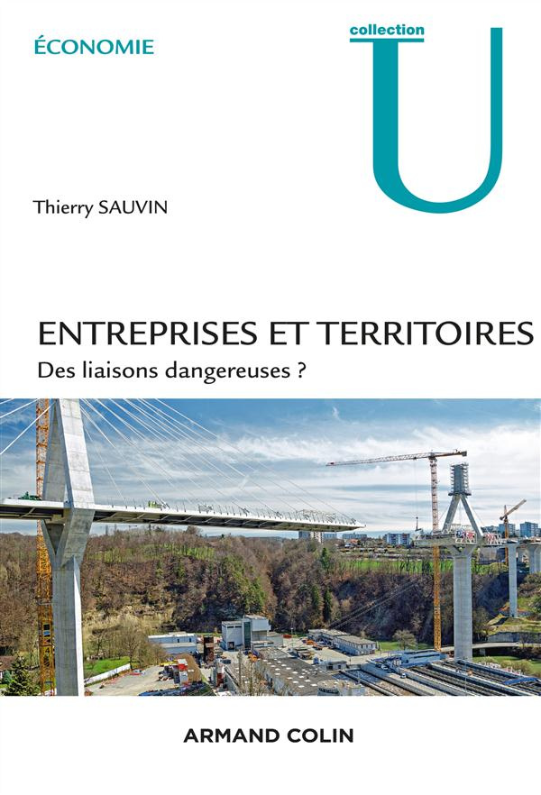 Entreprises et territoires. Des liaisons dangereuses ?