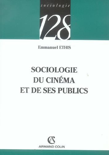 SOCIOLOGIE DU CINEMA ET DE SES PUBLICS