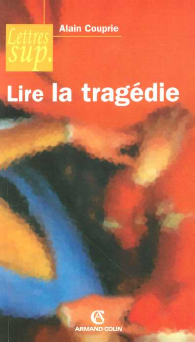 LIRE LA TRAGEDIE