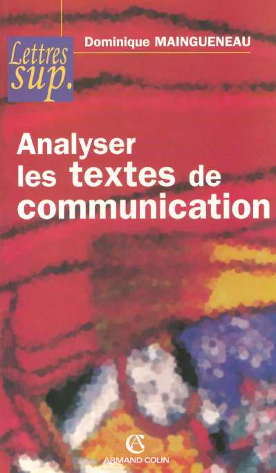 ANALYSER LES TEXTES DE COMMUNICATION