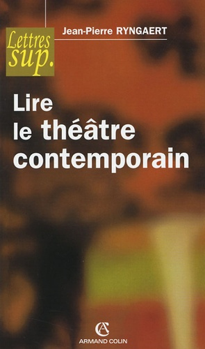 LIRE LE THEATRE CONTEMPORAIN