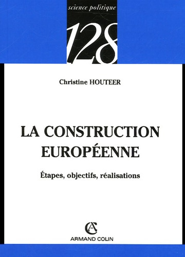 LA CONSTRUCTION EUROPEENNE