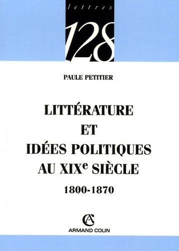 LITTERATURE ET IDEES POLITIQUES AU XIXE SIECLE