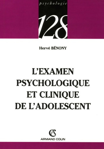 L'examen psychologique et clinique de l'adolescent