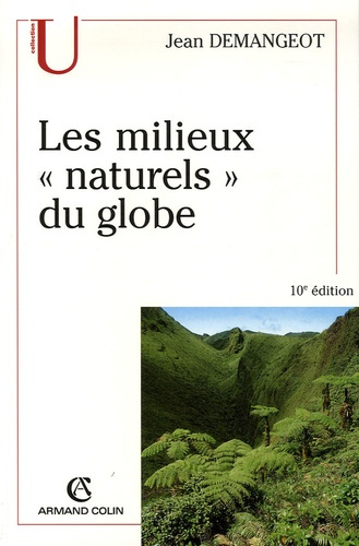 LES MILIEUX "NATURELS" DU GLOBE