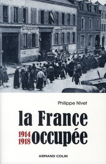 La France occupée / 1914-1918
