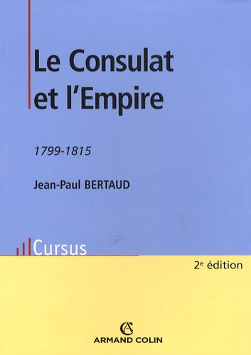 LE CONSULAT ET L'EMPIRE