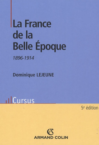 LA FRANCE DE LA BELLE EPOQUE