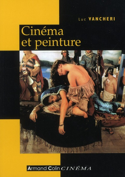 Cinéma et peinture. Passages, partages, présences