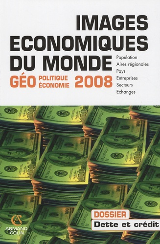 IMAGES ECONOMIQUES DU MONDE 2008