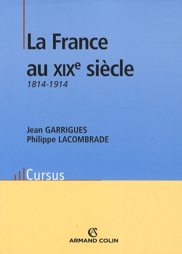 LA FRANCE AU XIXE SIECLE