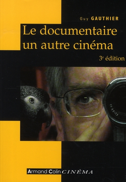 LE DOCUMENTAIRE, UN AUTRE CINEMA