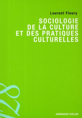 SOCIOLOGIE DE LA CULTURE ET DES PRATIQUES CULTURELLES