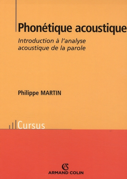 Phonétique acoustique. Introduction à l'analyse acoustique de la parole