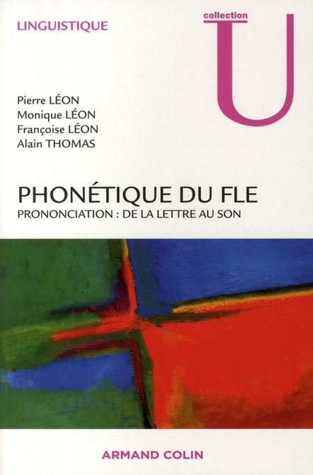 Phonétique du FLE. Prononciation : de la lettre au son