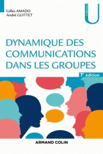 Dynamique des communications dans les groupes. 7e édition