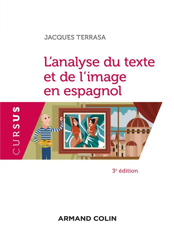 L'analyse du texte et de l'image en espagnol. 3e édition