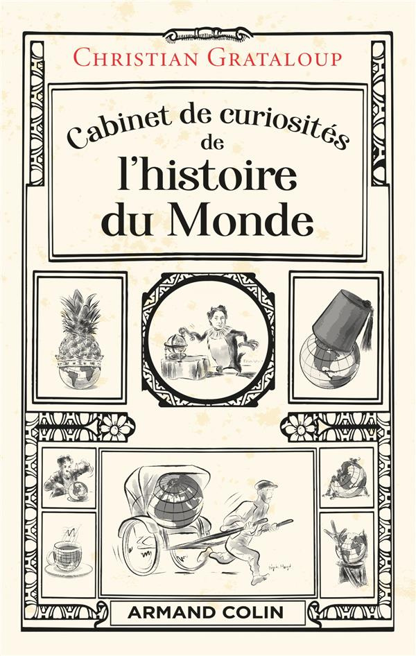 Cabinet de curiosités de l'histoire du monde