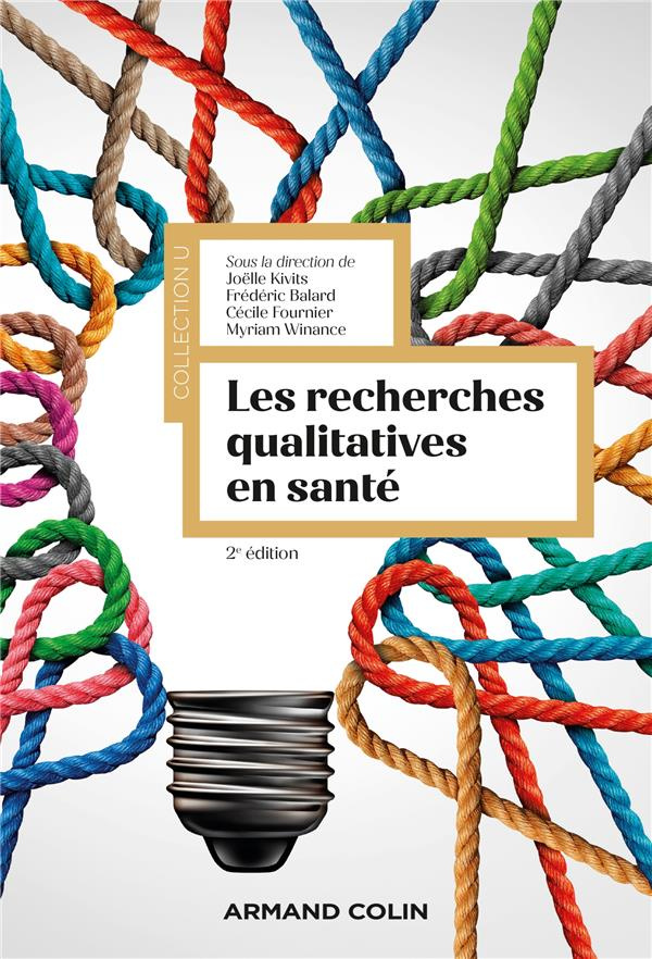 Les recherches qualitatives en santé. 2e édition