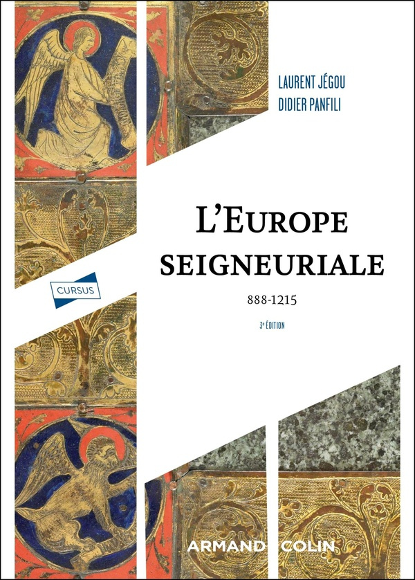 L'Europe seigneuriale, 888-1215 - 3e édition