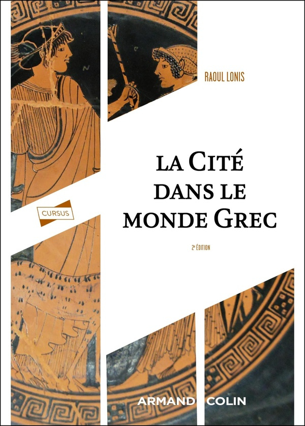La cité dans le monde grec - 2e édition