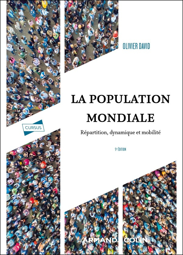La population mondiale. Répartition, dynamique et mobilité - 5e édition