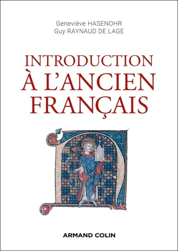 Introduction à l'ancien français. 3e édition