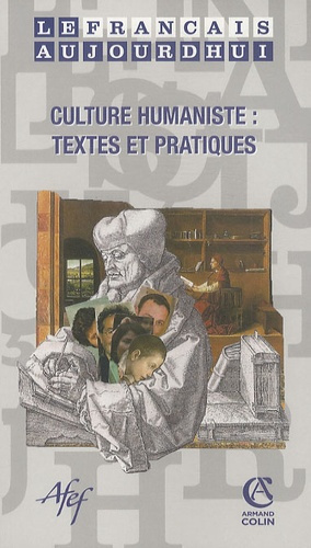 Le français aujourd'hui N° 167 : Culture humaniste : textes et pratiques