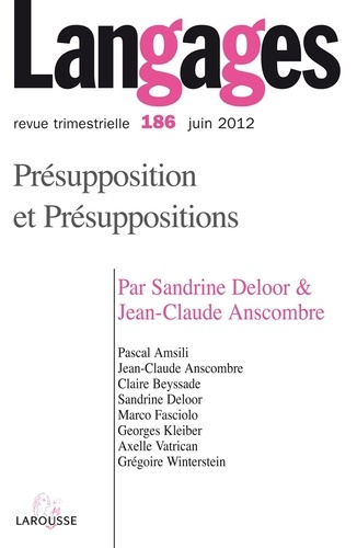 Langages N° 186, juin 2012 : Présupposition et Présuppositions