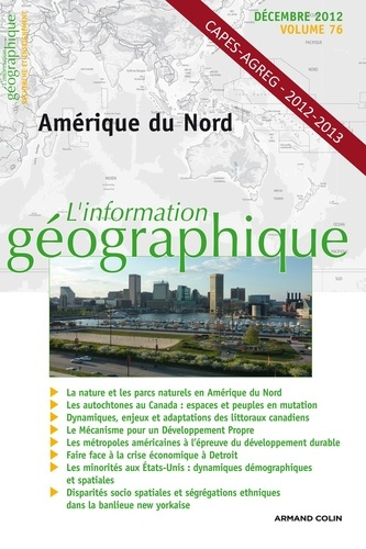 L'information géographique N° 76, Décembre 2012 : Amérique du Nord